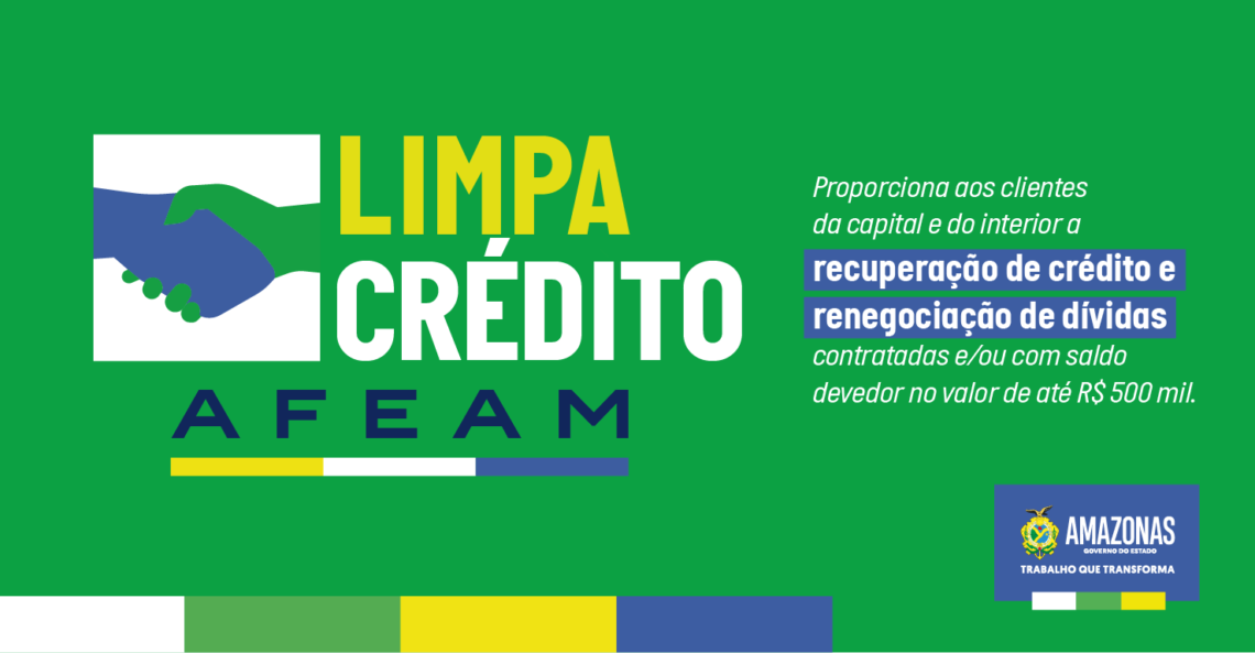 Banner Limpa Crédito AFEAM com chamada para recuperação de crédito e renegociação de dívidas.